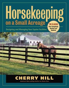 Horsekeeping on a Small Acreage - Hill, Cherry