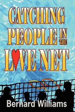 Catching People in the Love Net - Williams, Bernard