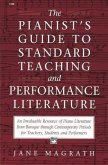 Pianists Guide to Standard Teaching and Performance Literature
