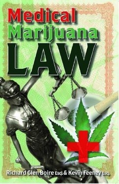 Medical Marijuana Law - Boire, Richard Glen; Feeney, Kevin