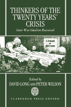 Thinkers of the Twenty Years' Crisis - Long, David / Wilson, Peter (eds.)