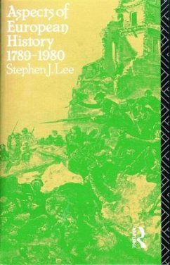 Aspects of European History 1789-1980 - Lee, Stephen J.