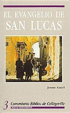 El Evangelio de San Lucas - Kodell, Jerome
