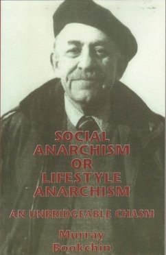 Social Anarchism or Lifestyle Anarchism - Bookchin, Murray