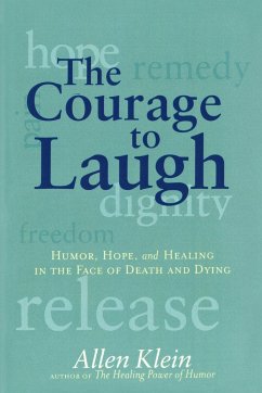 The Courage to Laugh - Klein, Allen