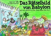 Das Rätselbild von Babylon Das Rätselbild von Babylon