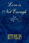 Love is Not Enough