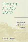 Through a Glass Darkly