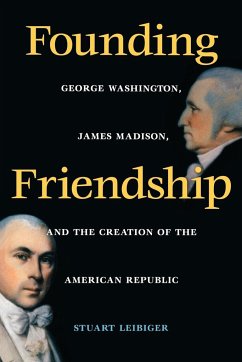 Founding Friendship - Leibiger, Stuart Eric