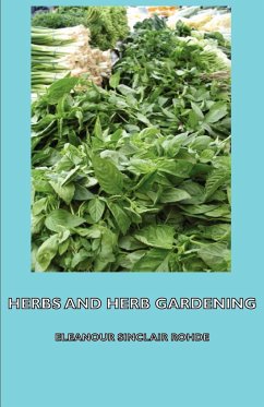 Herbs and Herb Gardening - Sinclair Rohde, Eleanour