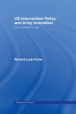 US Intervention Policy and Army Innovation