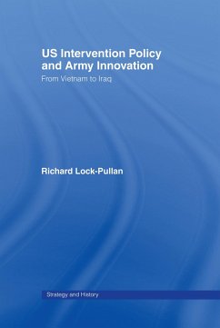 US Intervention Policy and Army Innovation - Lock-Pullan, Richard