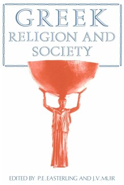 Greek Religion and Society - Easterling, P. E. / Muir, J. V. (eds.)