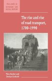 The Rise and Rise of Road Transport, 1700 1990