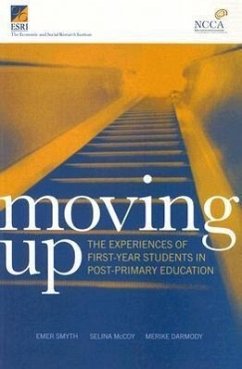 Moving Up: The Experiences of First-Year Students in Post-Primary Education - Smyth, Emer; McCoy, Selina; Darmody, Merike