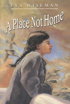 A Place Not Home - Wiseman, Eva
