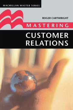Mastering Customer Relations - Cartwright, Roger