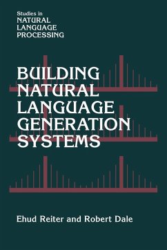 Building Natural Language Generation Systems - Reiter, Ehud; Dale, Robert