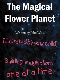 The Magical Flower Planet - Wells, John