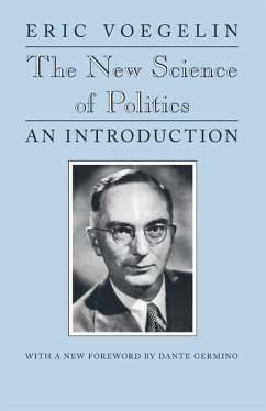 The New Science of Politics - Voegelin, Eric