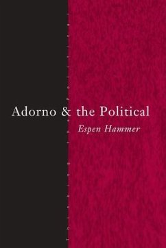 Adorno and the Political - Hammer, Espen