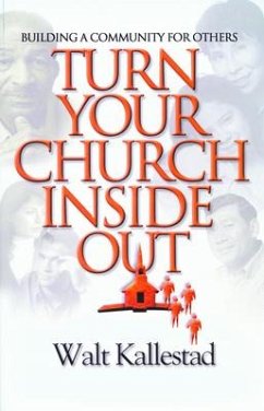 Turn Your Church Inside Out - Kallestad, Walt