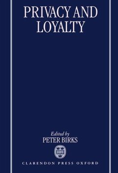 Privacy and Loyalty - Birks, Peter (ed.)