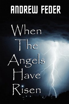 When the Angels Have Risen - Feder, Andrew