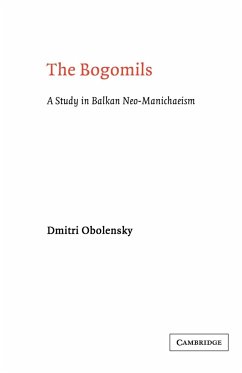 The Bogomils - Obolensky, Dimitri; Obolensky, Dmitri