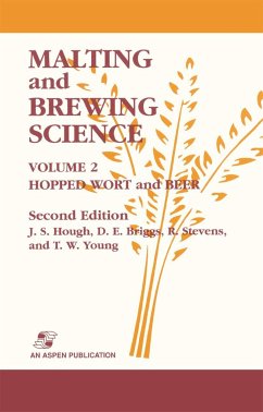 Malting and Brewing Science: Hopped Wort and Beer, Volume 2 - Hough, J. S.;Briggs, D. E.;Stevens, R.