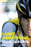 Lance Armstrong - Tour De Force