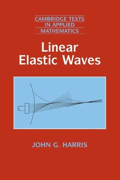 Linear Elastic Waves - Harris, John G.