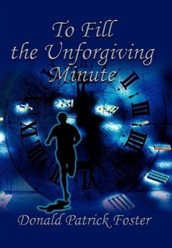 To Fill the Unforgiving Minute