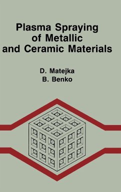 Plasma Spraying of Metallic and Ceramic Materials - Matejka, D.; Benko, B.