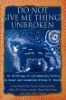 Do Not Give Me Things Unbroken - Bild 1