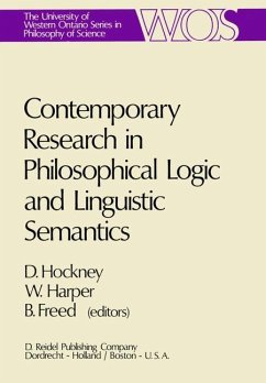 Contemporary Research in Philosophical Logic and Linguistic Semantics - Hockney, D.J. / Harper, W.L. / Freed, B. (Hgg.)