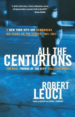 All the Centurions - Leuci, Robert