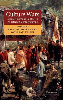 Culture Wars - Clark, Christopher / Kaiser, Wolfram (eds.)