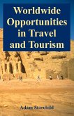 Worldwide Opportunities in Travel and Tourism