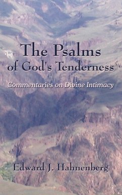 The Psalms of God's Tenderness - Hahnenberg, Edward J.