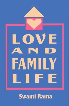 Love and Family Life - Rama, Swami