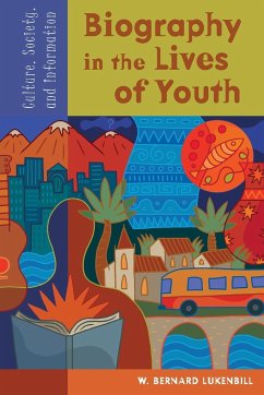 Biography in the Lives of Youth - Lukenbill, W. Bernard
