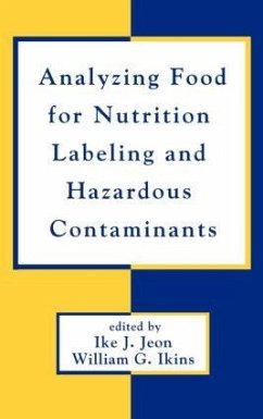 Analyzing Food for Nutrition Labeling and Hazardous Contaminants - Ikins, William G. (ed.)