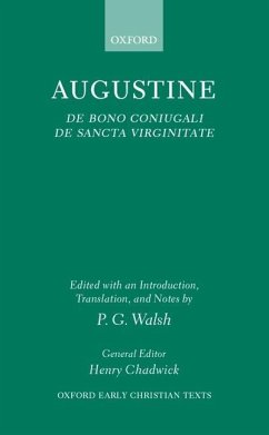 de Bono Coniugali, de Sancta Virginitate - Augustine