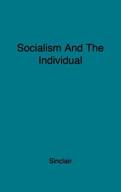 Socialism and the Individual - Sinclair, William Angus; Unknown