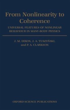 From Nonlinearity to Coherence - Dixon, J M; Tuszy&; Clarkson, P A
