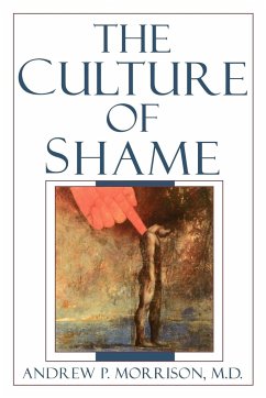 The Culture of Shame - Morrison, Andrew P.