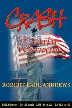 Crash The Early Warning - Andrews, Robert E.