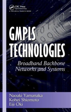 GMPLS Technologies - Yamanaka, Naoaki; Shiomoto, Kohei; Oki, Eiji