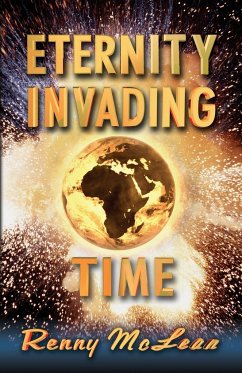 Eternity Invading Time - McLean, Renny G.; McLean, Renwick